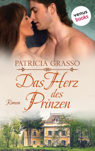Patricia Grasso: Das Herz des Prinzen