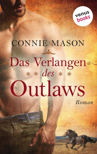 Connie Mason: Das Verlangen des Outlaws