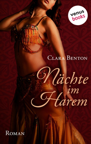 Clara Benton: Nächte im Harem