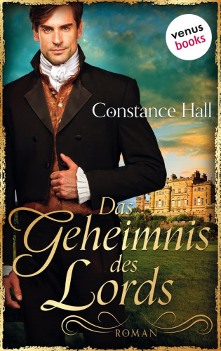 Constance Hall: Das Geheimnis des Lords