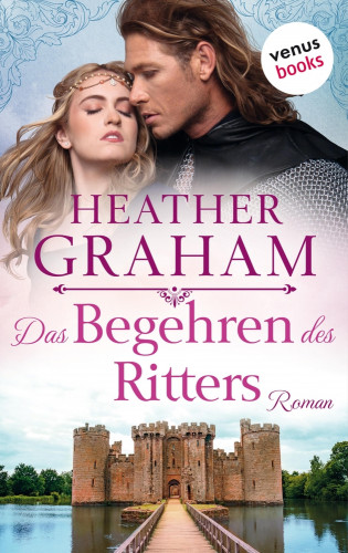 Heather Graham: Das Begehren des Ritters