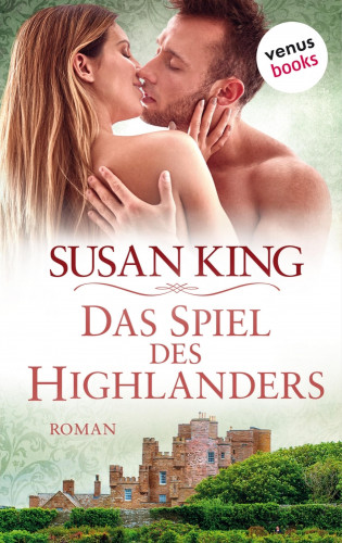 Susan King: Das Spiel des Highlanders
