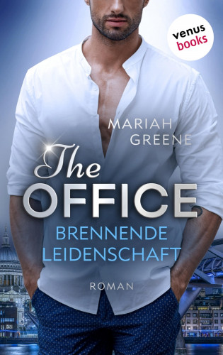 Mariah Greene: THE OFFICE - Brennende Leidenschaft