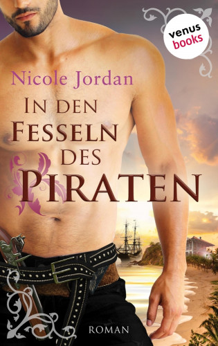 Nicole Jordan: In den Fesseln des Piraten