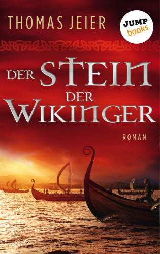 Thomas Jeier: Der Stein der Wikinger