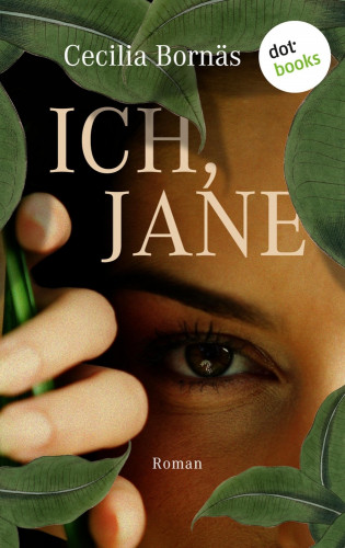 Cecilia Bornäs: Ich, Jane