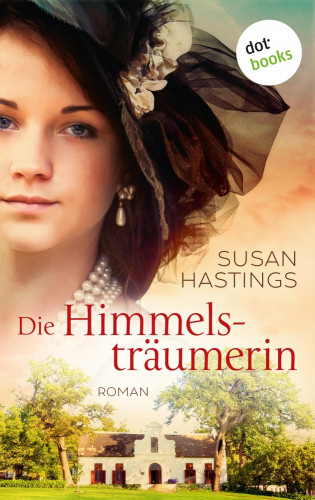 Susan Hastings: Die Himmelsträumerin