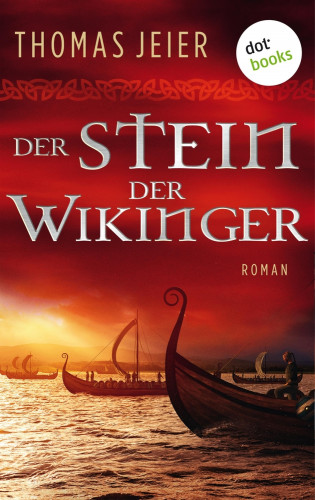 Thomas Jeier: Der Stein der Wikinger