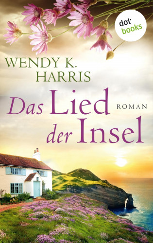 Wendy K. Harris: Das Lied der Insel: Isle of Wight - Teil 3