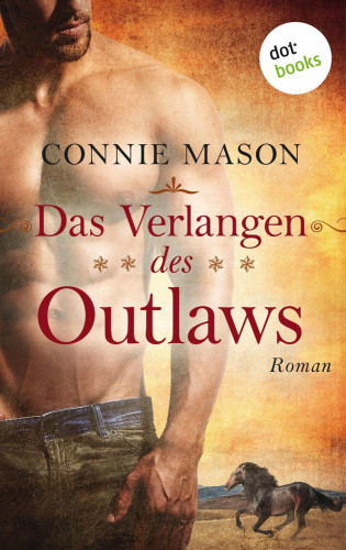 Connie Mason: Das Verlangen des Outlaws