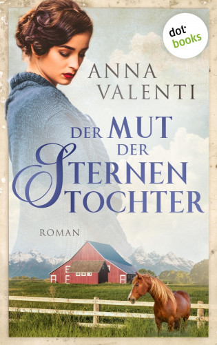 Anna Valenti: Der Mut der Sternentochter - Band 6