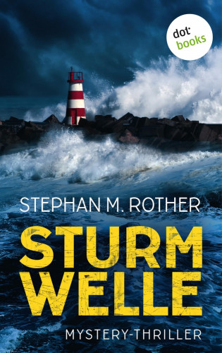 Stephan M. Rother: Sturmwelle