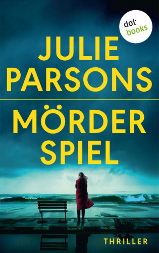 Julie Parsons: Mörderspiel: Marys Tod - Erster Roman