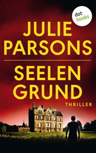 Julie Parsons: Seelengrund