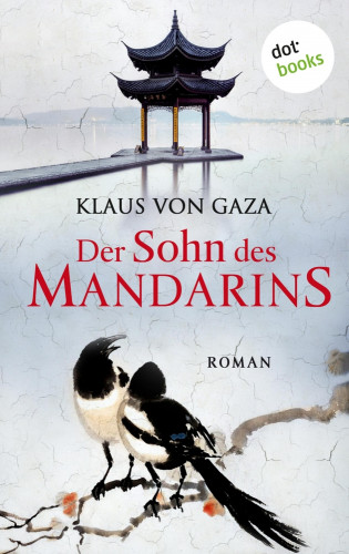 Klaus von Gaza: Der Sohn des Mandarins