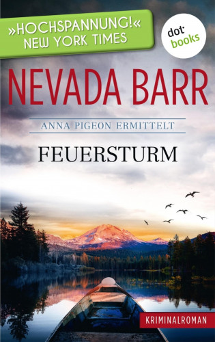 Nevada Barr: Feuersturm: Anna Pigeon ermittelt - Band 4: Kriminalroman