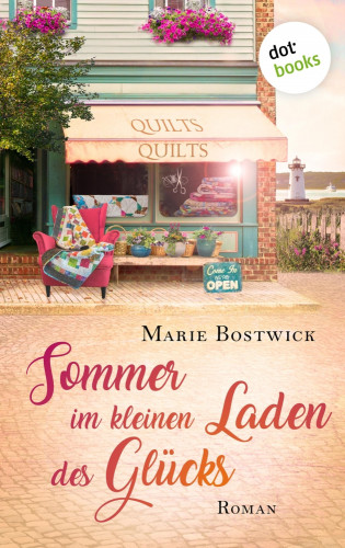 Marie Bostwick: Sommer im kleinen Laden des Glücks