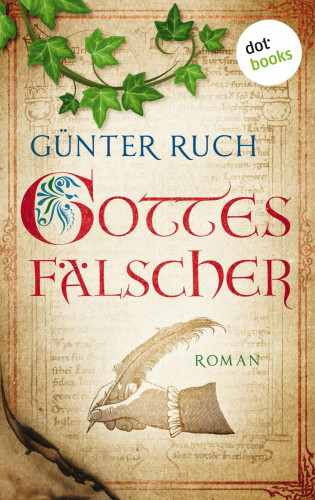Günter Ruch: Gottes Fälscher