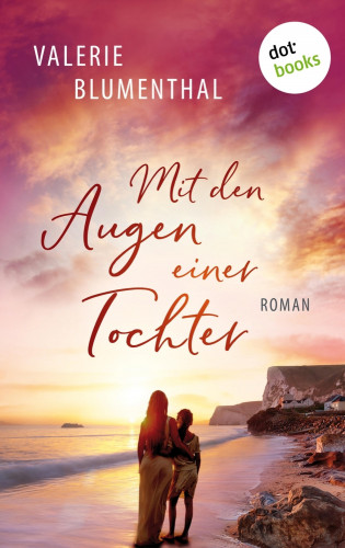 Valerie Blumenthal: Mit den Augen einer Tochter