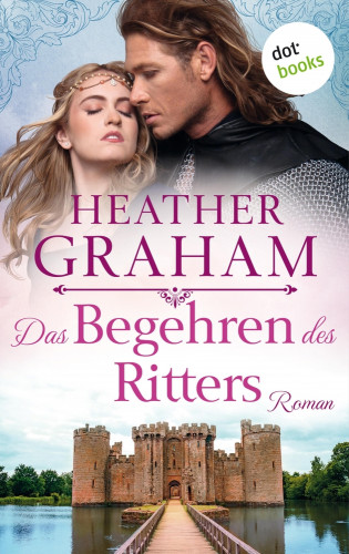 Heather Graham: Das Begehren des Ritters