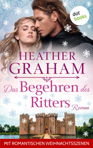 Heather Graham: Das Begehren des Ritters