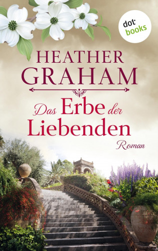 Heather Graham: Das Erbe der Liebenden