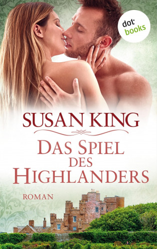 Susan King: Das Spiel des Highlanders