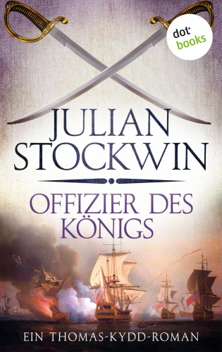 Julian Stockwin: Offizier des Königs: Ein Thomas-Kydd-Roman - Band 5
