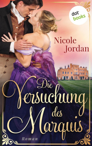 Nicole Jordan: Die Versuchung des Marquis: Regency Love - Band 3