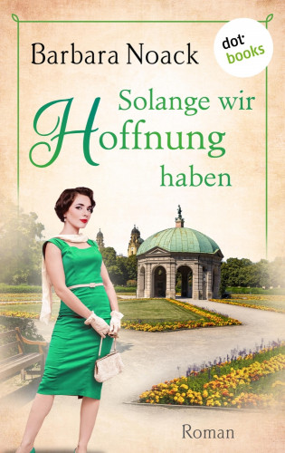 Barbara Noack: Solange wir Hoffnung haben - oder: Der Zwillingsbruder