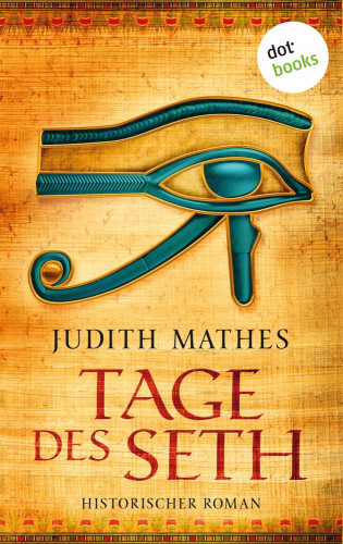 Judith Mathes: Tage des Seth