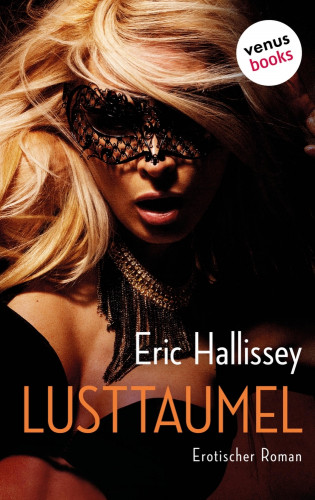 Eric Hallissey: Lusttaumel: Schamlose Nachbarn