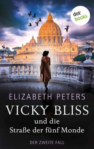 Elizabeth Peters: Vicky Bliss und die Straße der fünf Monde - Der zweite Fall