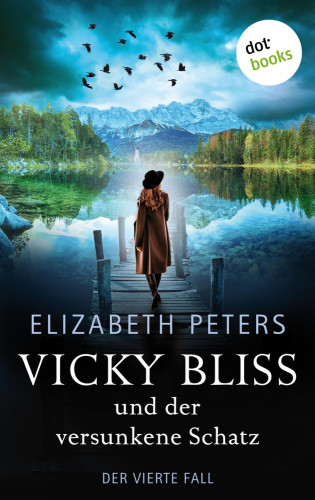 Elizabeth Peters: Vicky Bliss und der versunkene Schatz - Der vierte Fall