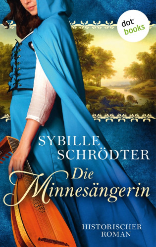 Sybille Schrödter: Die Minnesängerin