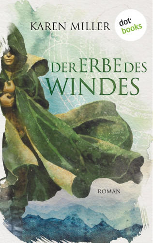 Karen Miller: Der Erbe des Windes: Die Chroniken von Lur - Band 1