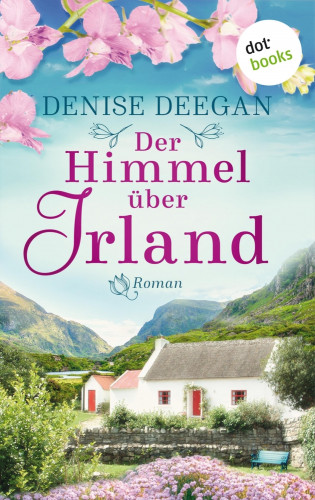 Denise Deegan: Der Himmel über Irland