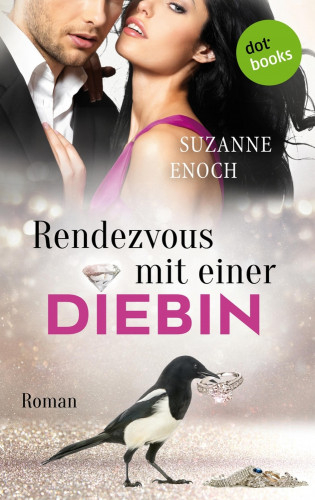 Suzanne Enoch: Rendezvous mit einer Diebin: Samantha Jellicoe - Der erste Coup