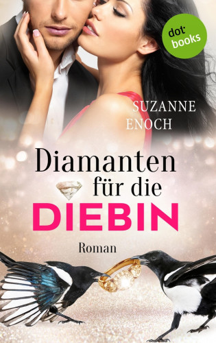 Suzanne Enoch: Diamanten für die Diebin: Samantha Jellicoe - Der vierte Coup