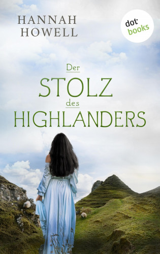 Hannah Howell: Der Stolz des Highlanders