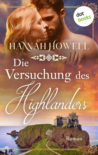 Hannah Howell: Die Versuchung des Highlanders