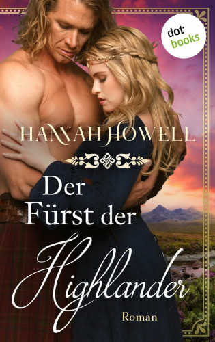 Hannah Howell: Der Fürst der Highlander - Highland Lovers: Erster Roman