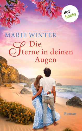 Marie Winter: Die Sterne in deinen Augen