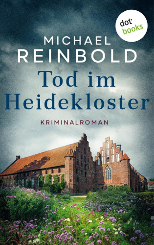 Michael Reinbold: Tod im Heidekloster