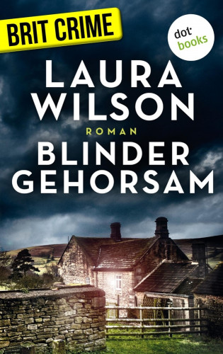 Laura Wilson: Blinder Gehorsam