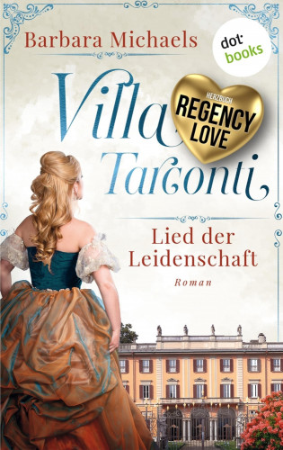 Barbara Michaels: Villa Tarconti - Lied der Leidenschaft