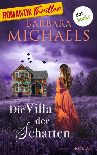 Barbara Michaels: Die Villa der Schatten