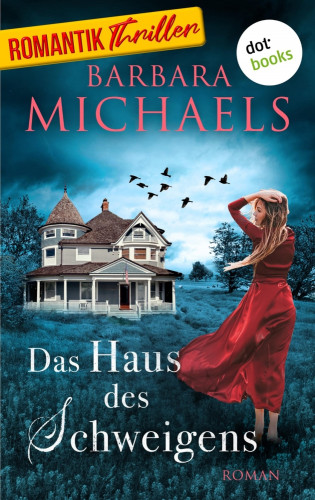Barbara Michaels: Das Haus des Schweigens