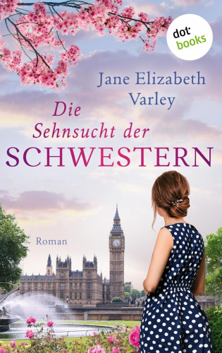 Jane Elizabeth Varley: Die Sehnsucht der Schwestern