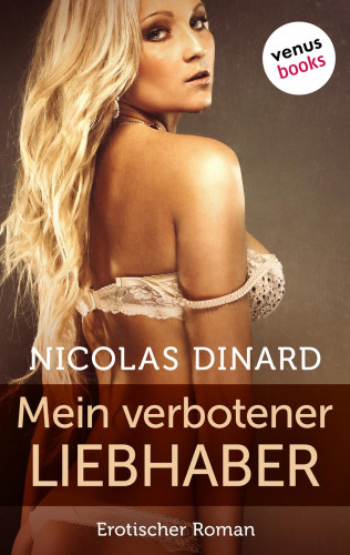 Nicolas Dinard: Mein verbotener Liebhaber